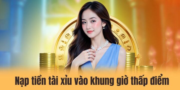 Nạp tiền vào khung giờ thấp điểm để tránh gặp sự cố ngoài ý muốn 
