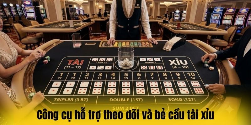 Bẻ cầu tài xỉu – Cách đọc cầu và nhận diện nhịp hiệu quả nhất 4 Công cụ hỗ trợ theo dõi và bẻ cầu tài xỉu